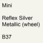 Preview: Mini, Reflex Silver Metallic (wheel), B37.